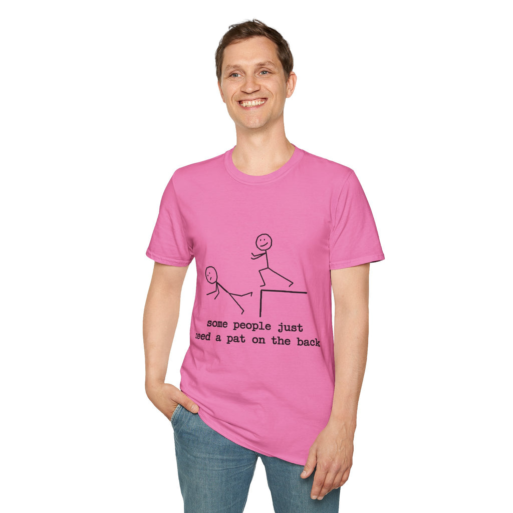 T-Shirt — "Some People Just Need a Pat on the Back" Stick Figure Humor Tee