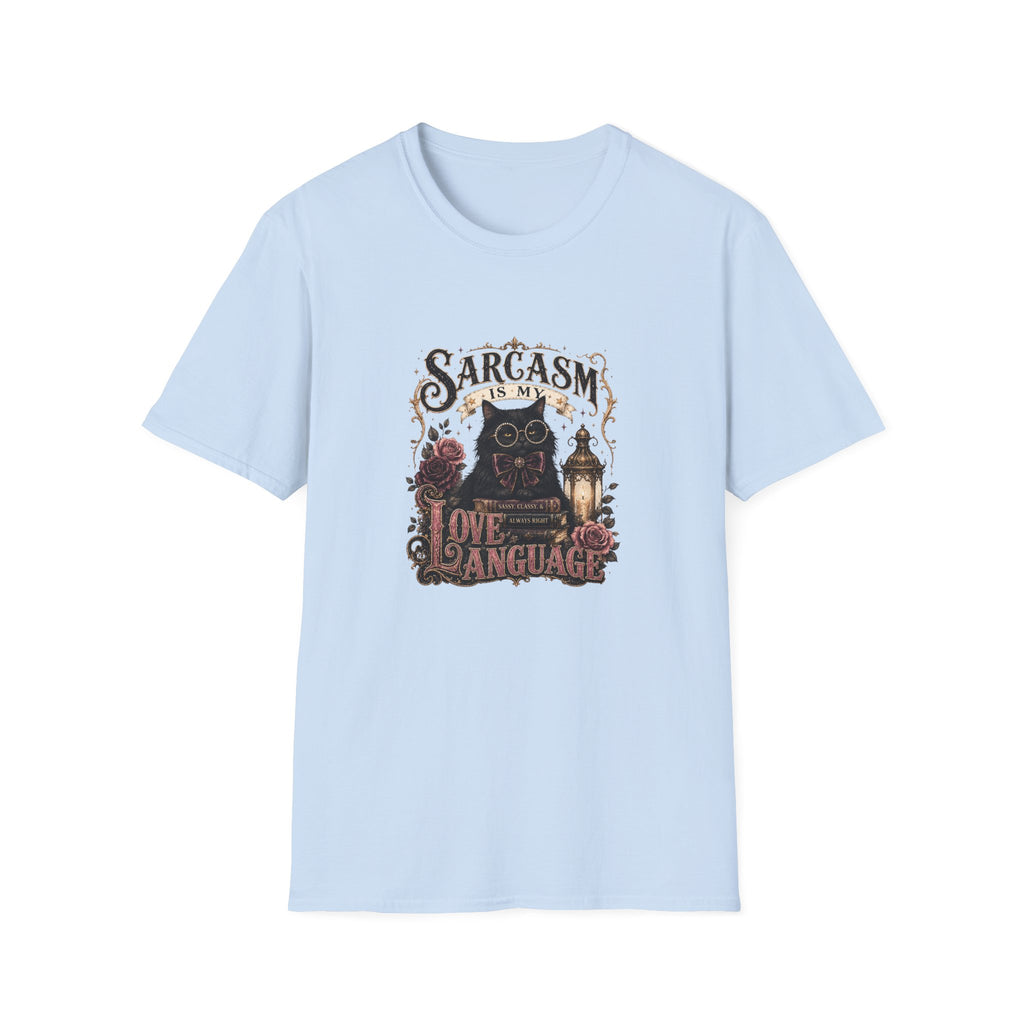 Sarcasm Is My Love Language Cat T-Shirt — Funny Gift for Her Vintage Graphic Tee