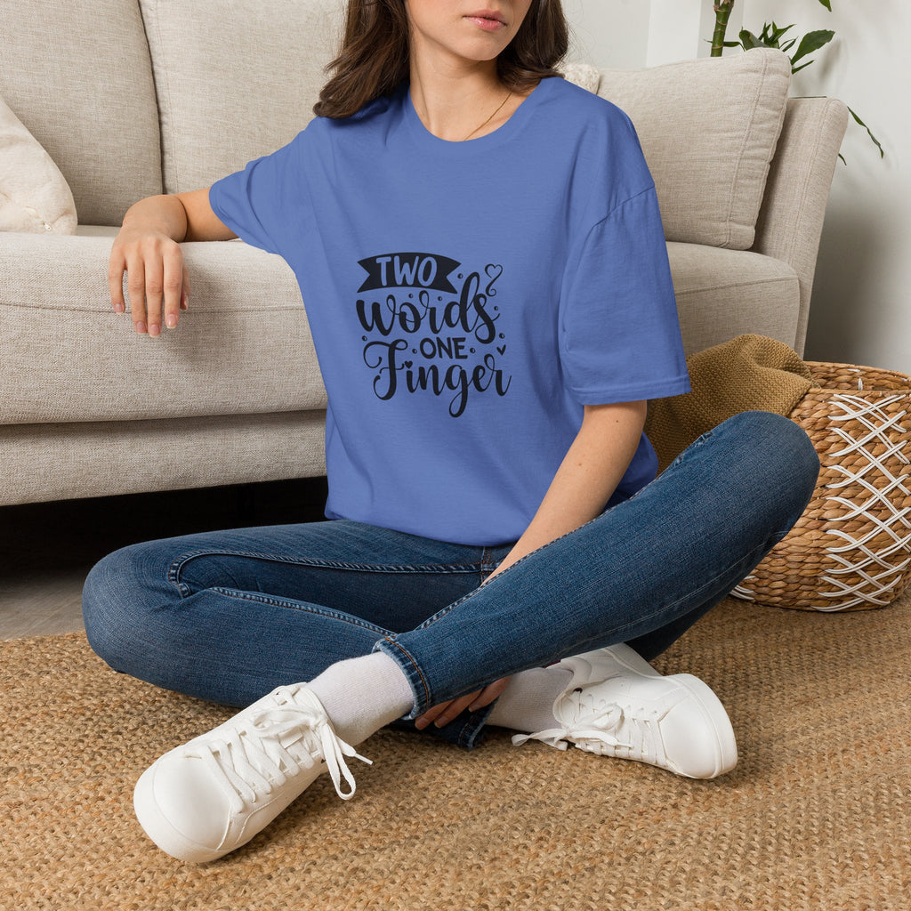 Graphic Tee — "Two Words One Finger" Funny T-Shirt
