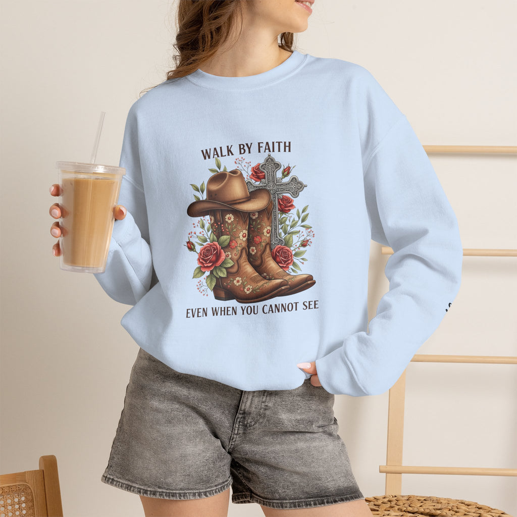 Faith Cowboy Boots Sweatshirt — "Walk by Faith, Even When You Cannot See" Christian Crewneck
