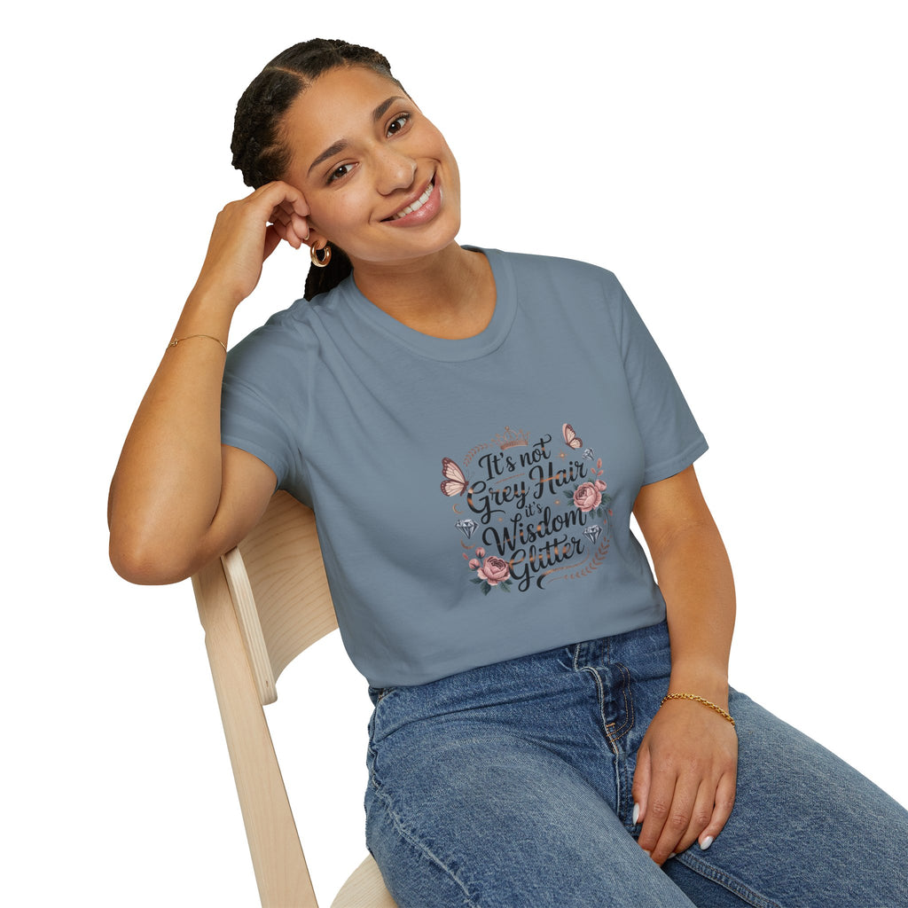 It's Not Grey Hair It's Wisdom & Glitter T-Shirt — Funny Gift for Women Floral Tee
