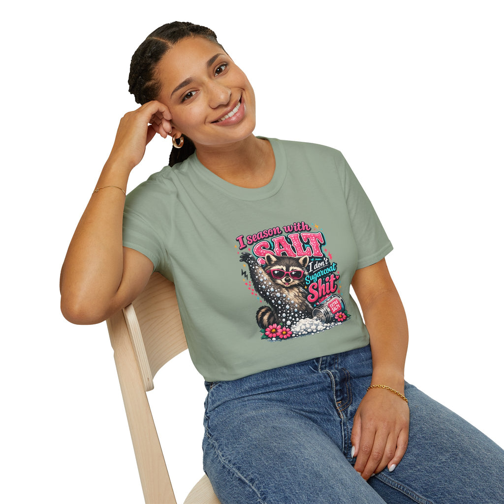 I Season With Salt I Don't Sugarcoat T-Shirt — Funny Sarcastic Gift for Women