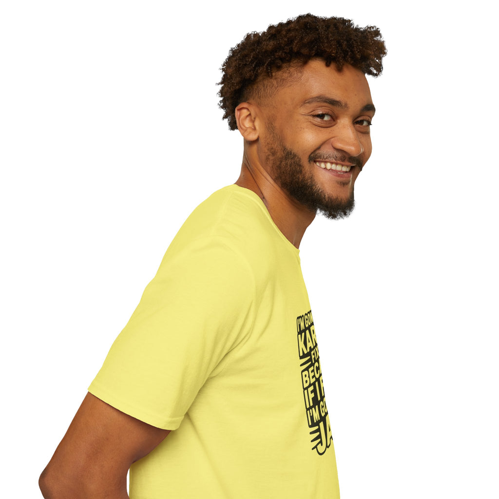 I'm Gonna Let Karma Fix It T-Shirt Funny Sarcastic Graphic Tee