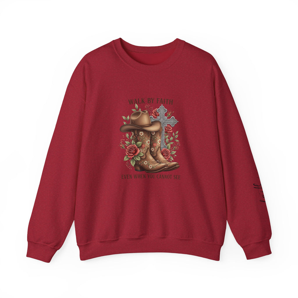 Faith Cowboy Boots Sweatshirt — "Walk by Faith, Even When You Cannot See" Christian Crewneck