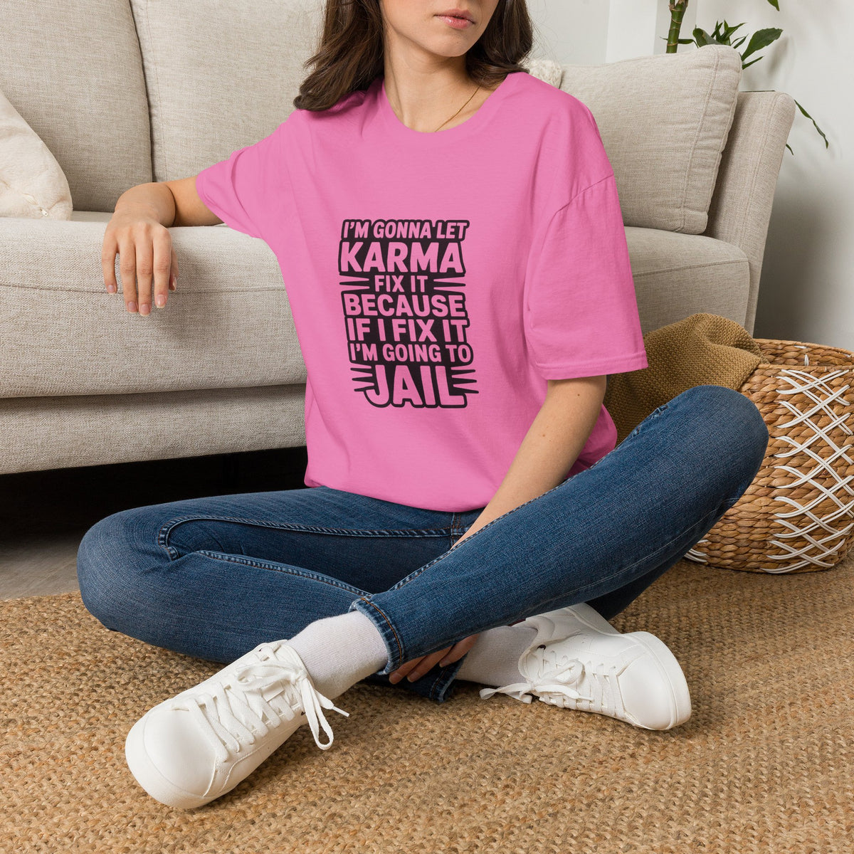 I'm Gonna Let Karma Fix It T-Shirt Funny Sarcastic Graphic Tee