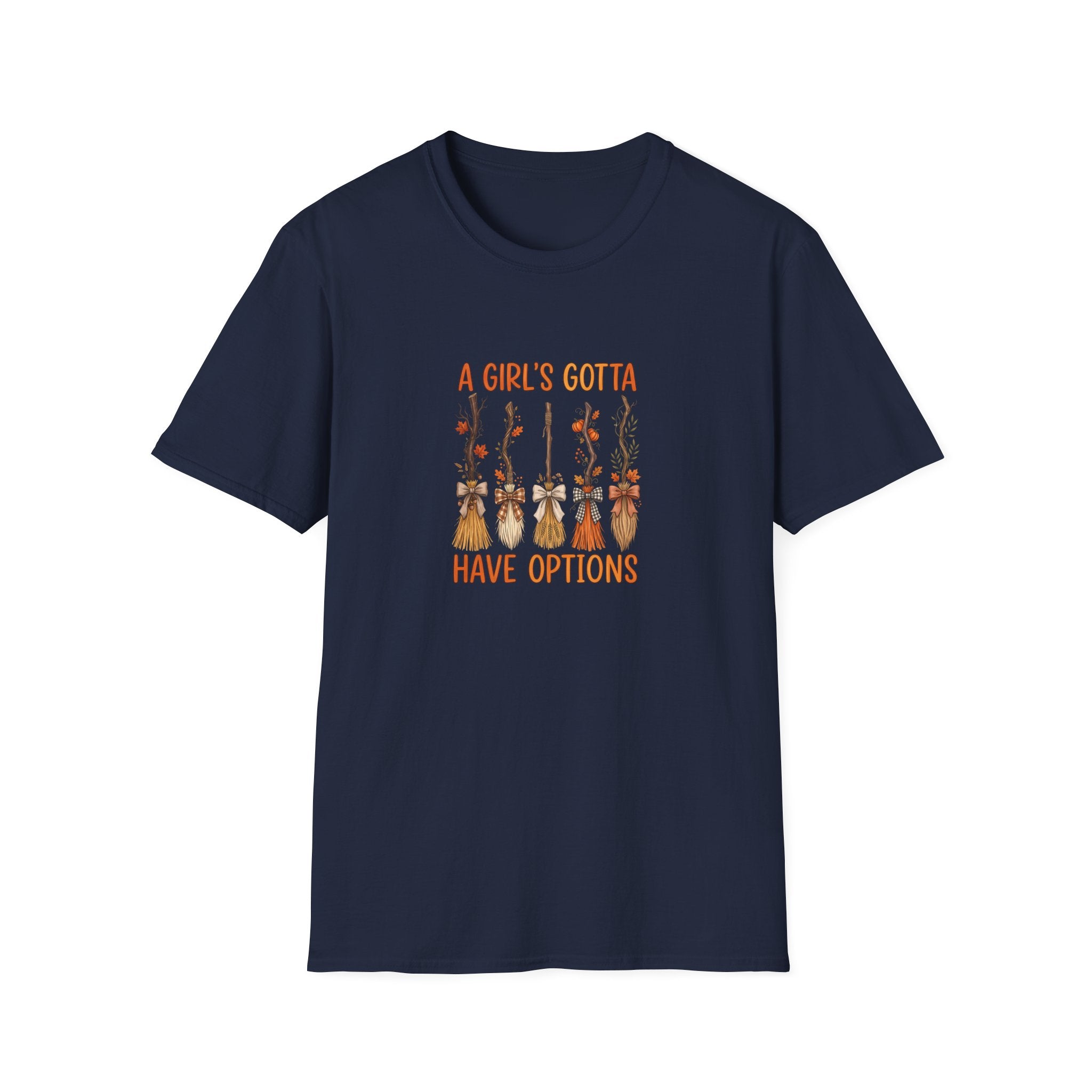 A Girl's Gotta Have Options Witch Brooms T-Shirt — Funny Halloween Gift for Women