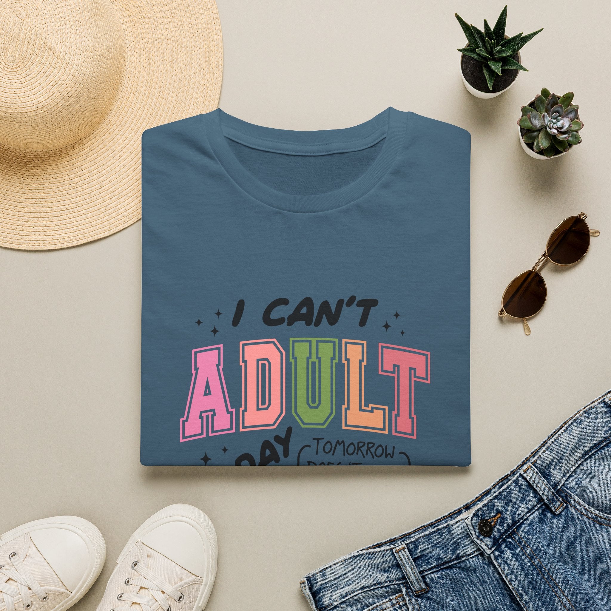 I Can't Adult T-Shirt — Funny Gift for Her Sarcastic Overworked Women's Graphic Tee