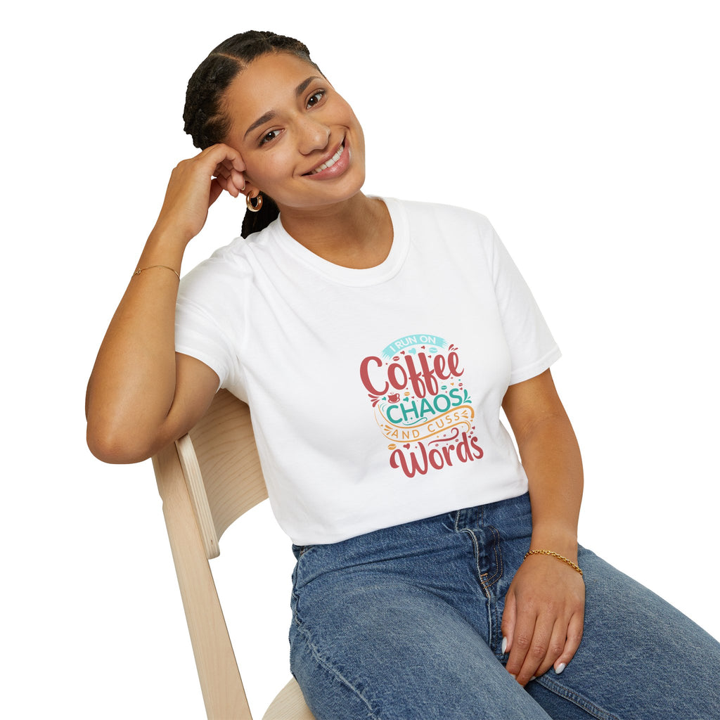 I Run on Coffee Chaos and Cuss Words T-Shirt — Funny Gift for Her Sarcastic Mom Tee