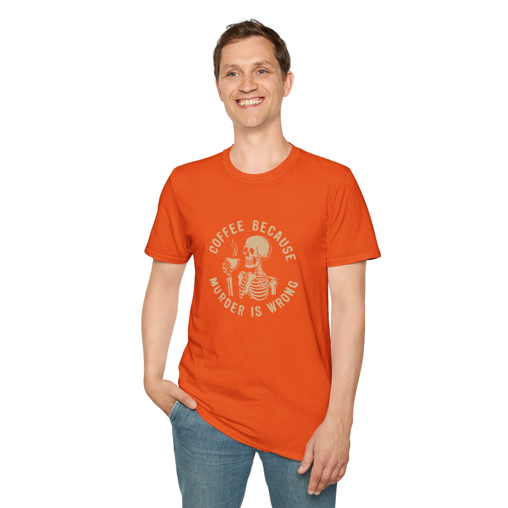 Coffee Because Murder Is Wrong Skull T-Shirt — Funny Dark Humor Gift for Her Graphic Tee