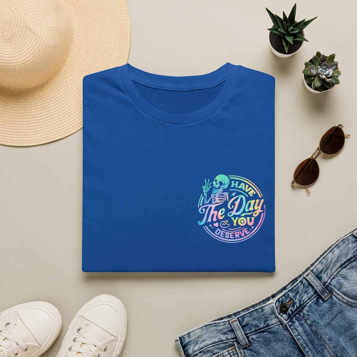 Pastel Have The Day You Deserve T-Shirt