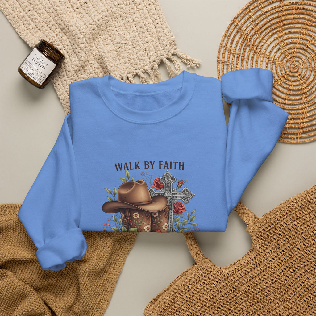 Faith Cowboy Boots Sweatshirt — "Walk by Faith, Even When You Cannot See" Christian Crewneck