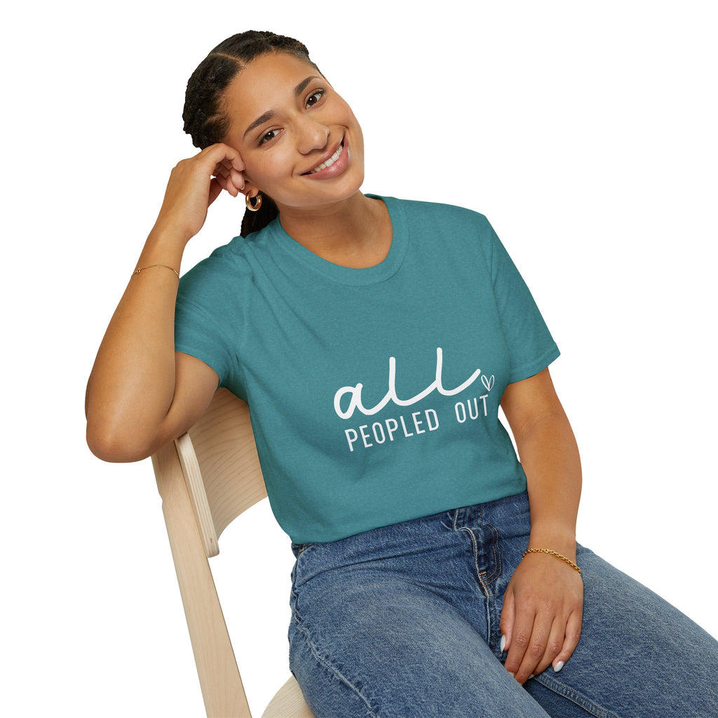 All Peopled Out T-Shirt — Funny Introvert Gift for Her Sarcastic Anti-Social Tee
