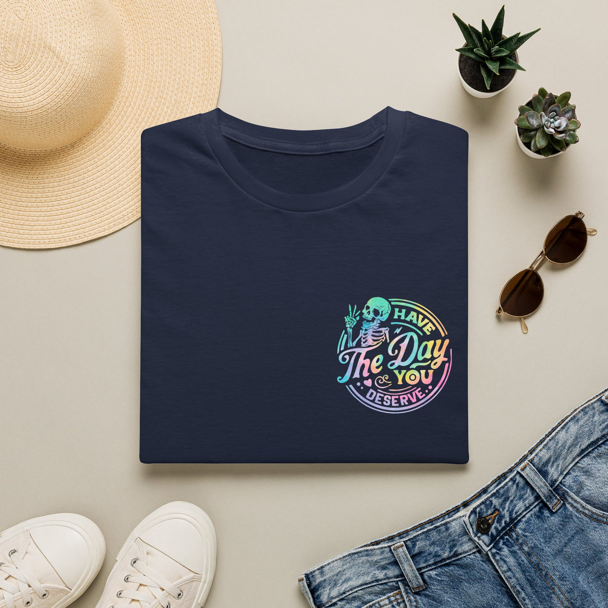 Pastel Have The Day You Deserve T-Shirt