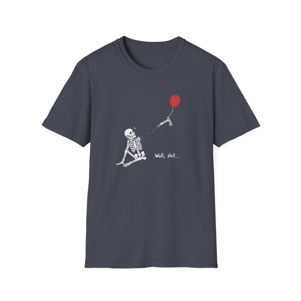 Funny Skeleton Balloon T-Shirt, Well Shit Graphic Tee