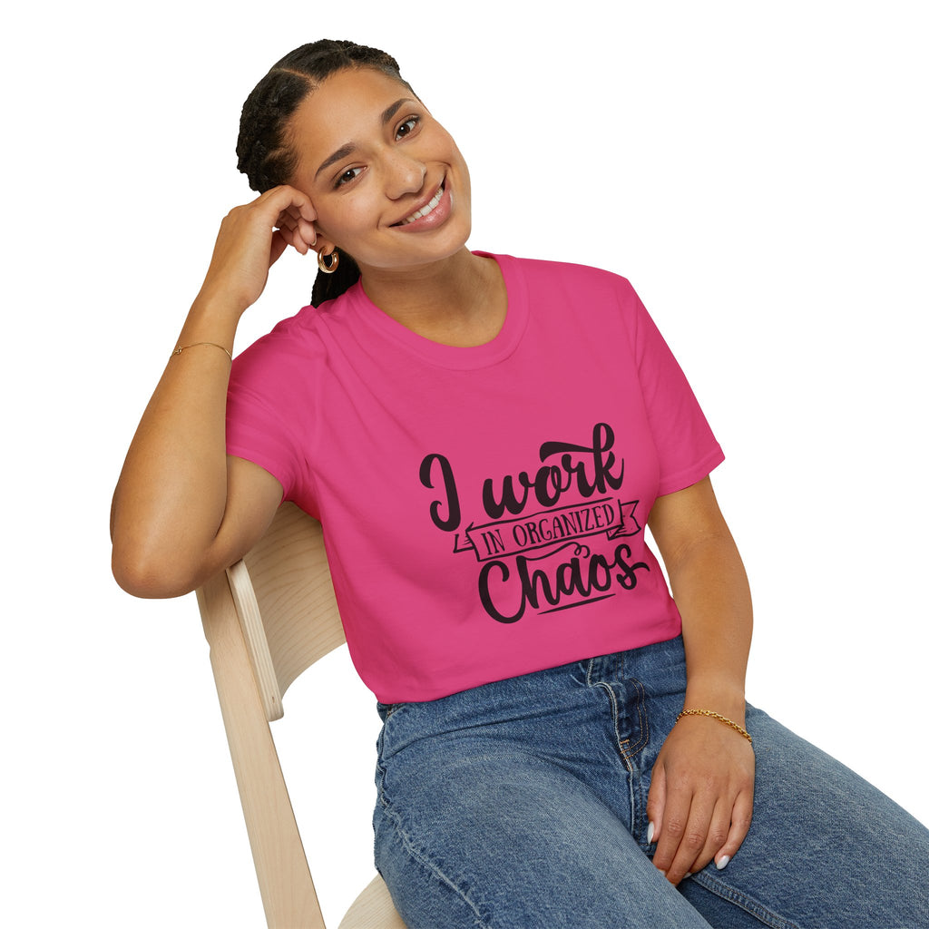 I Work in Organized Chaos T-Shirt — Funny Teacher & Mom Gift Sarcastic Graphic Tee