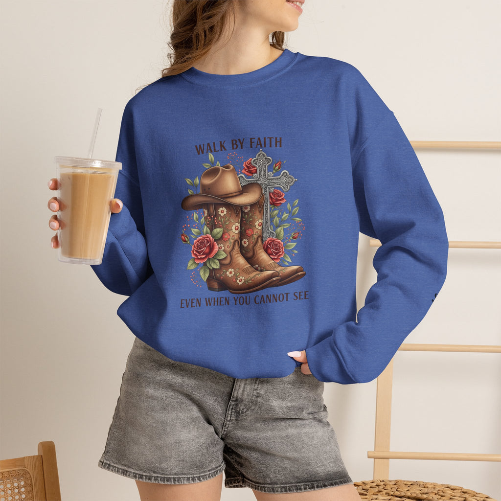 Faith Cowboy Boots Sweatshirt — "Walk by Faith, Even When You Cannot See" Christian Crewneck