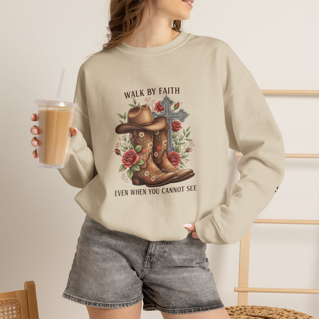 Faith Cowboy Boots Sweatshirt — "Walk by Faith, Even When You Cannot See" Christian Crewneck