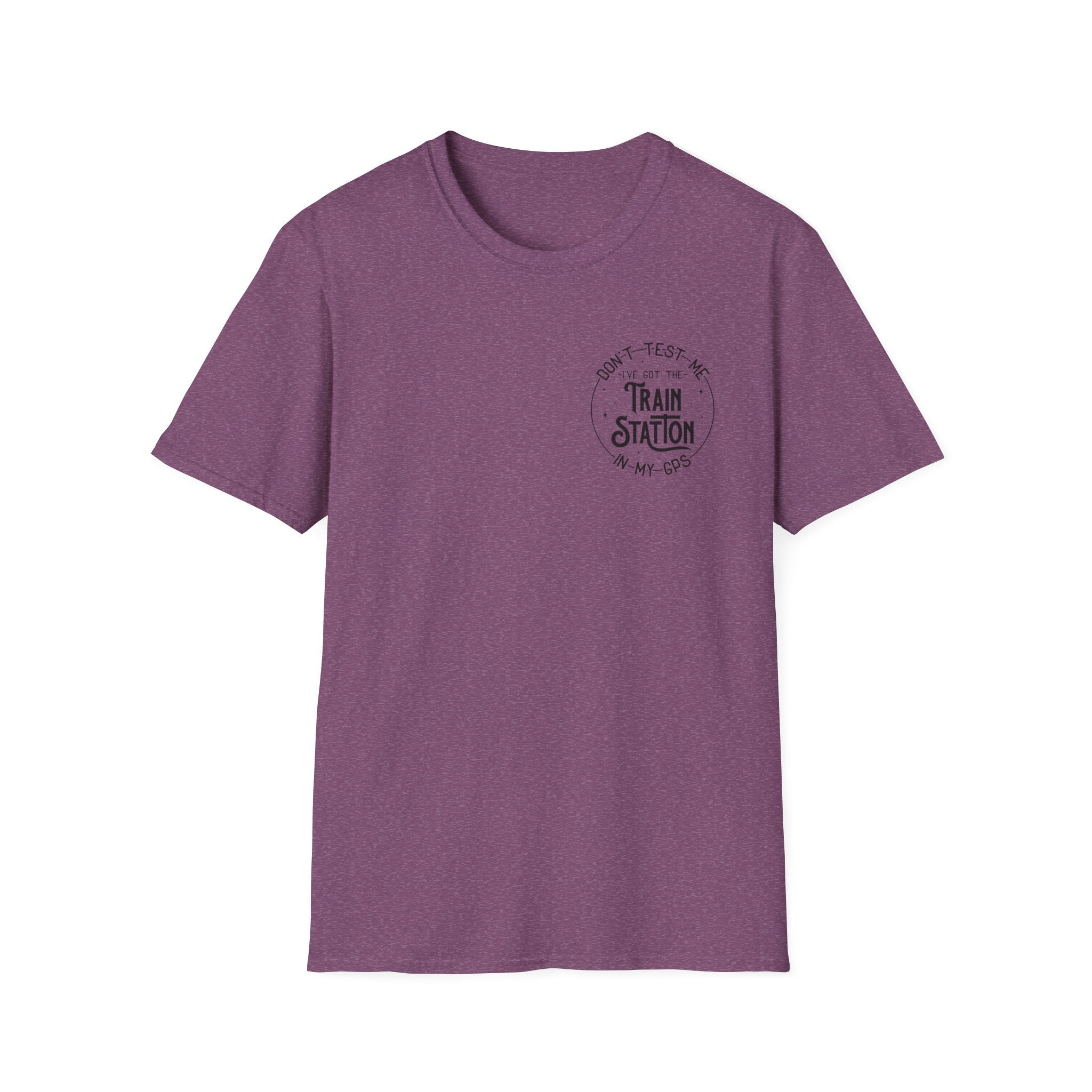 Train Station GPS T-Shirt — Funny Travel Quote Gift for Her Sarcastic Graphic Tee