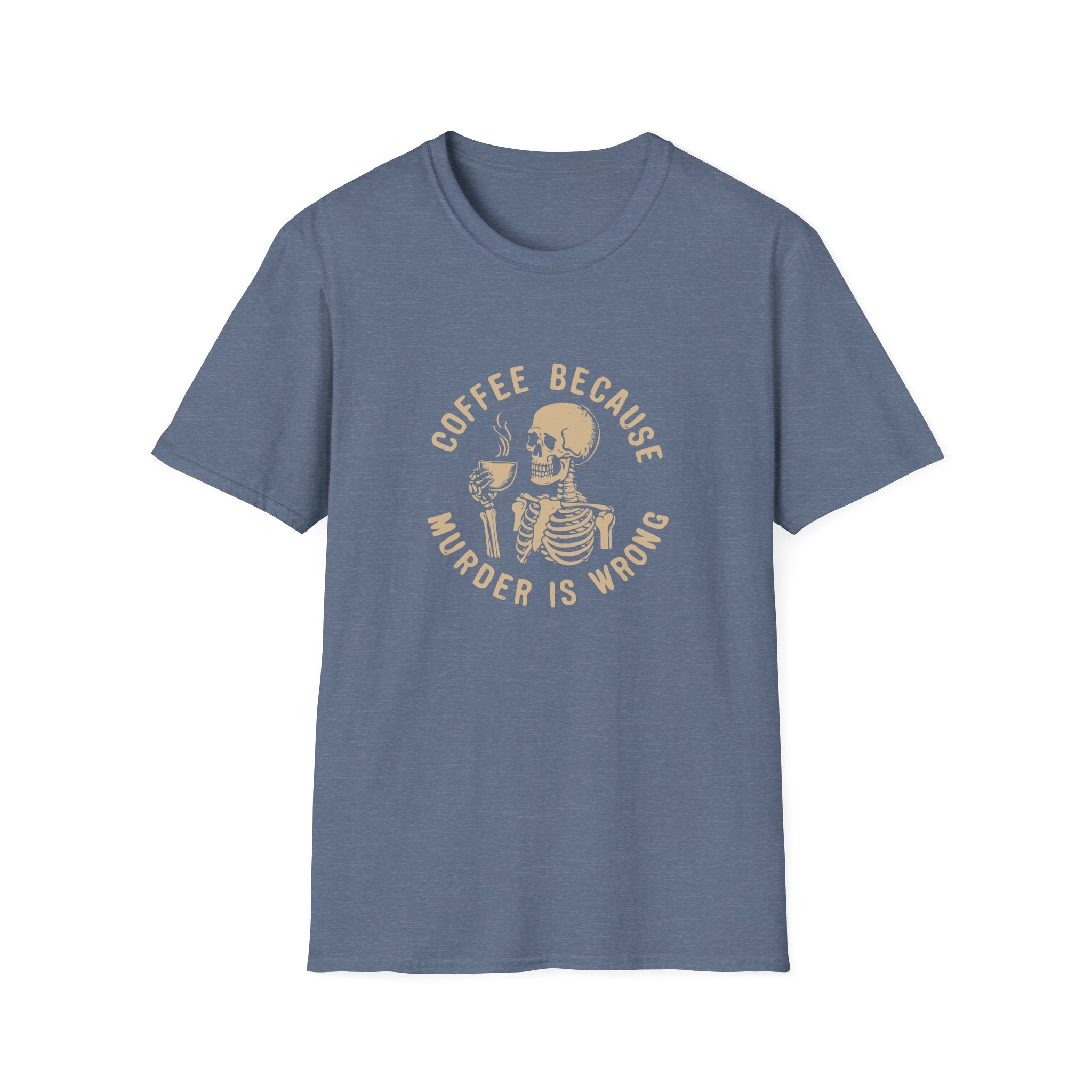 Coffee Because Murder Is Wrong Skull T-Shirt — Funny Dark Humor Gift for Her Graphic Tee