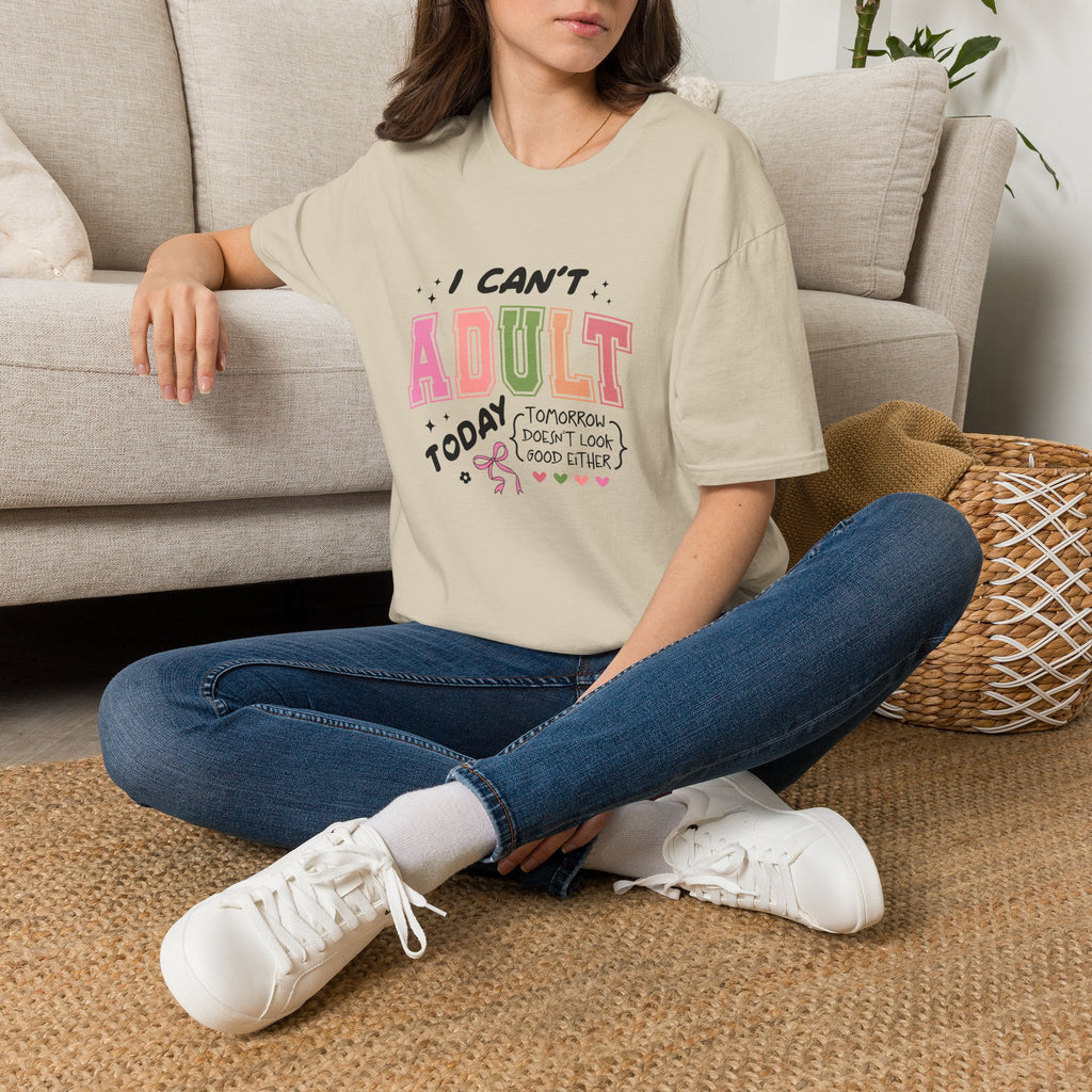 I Can't Adult T-Shirt — Funny Gift for Her Sarcastic Overworked Women's Graphic Tee