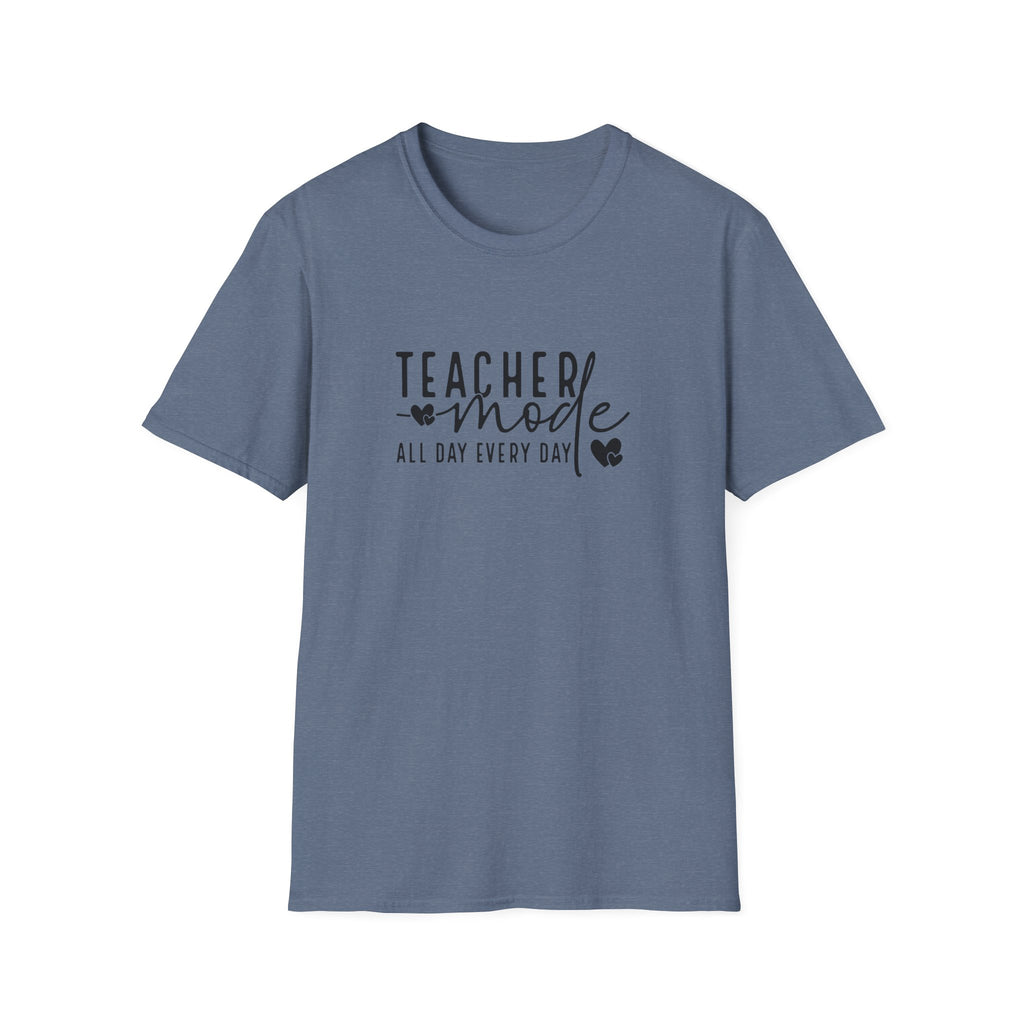 Teacher Mode All Day Every Day T-Shirt — Funny Teacher Gift Appreciation Graphic Tee