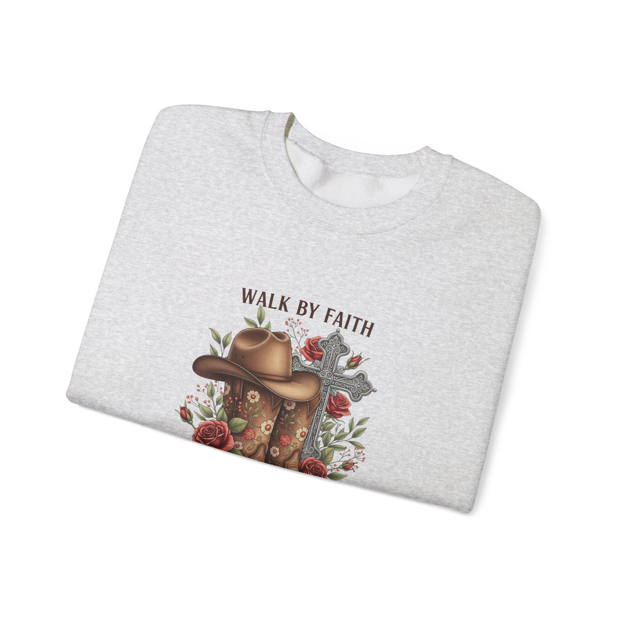 Faith Cowboy Boots Sweatshirt — "Walk by Faith, Even When You Cannot See" Christian Crewneck