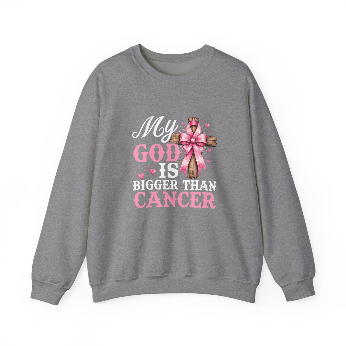 My God Is Bigger Than Cancer Breast Cancer Awareness Crewneck Sweatshirt