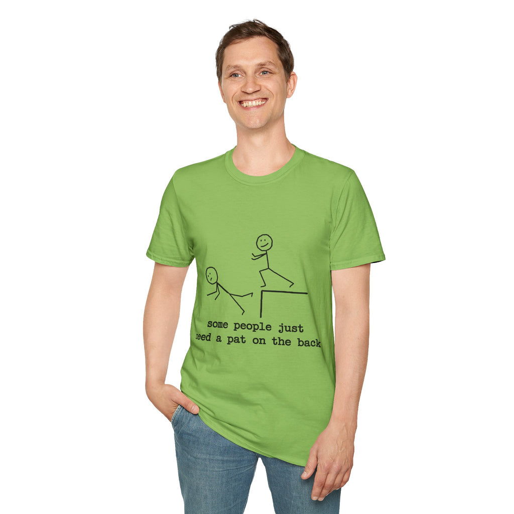 T-Shirt — "Some People Just Need a Pat on the Back" Stick Figure Humor Tee