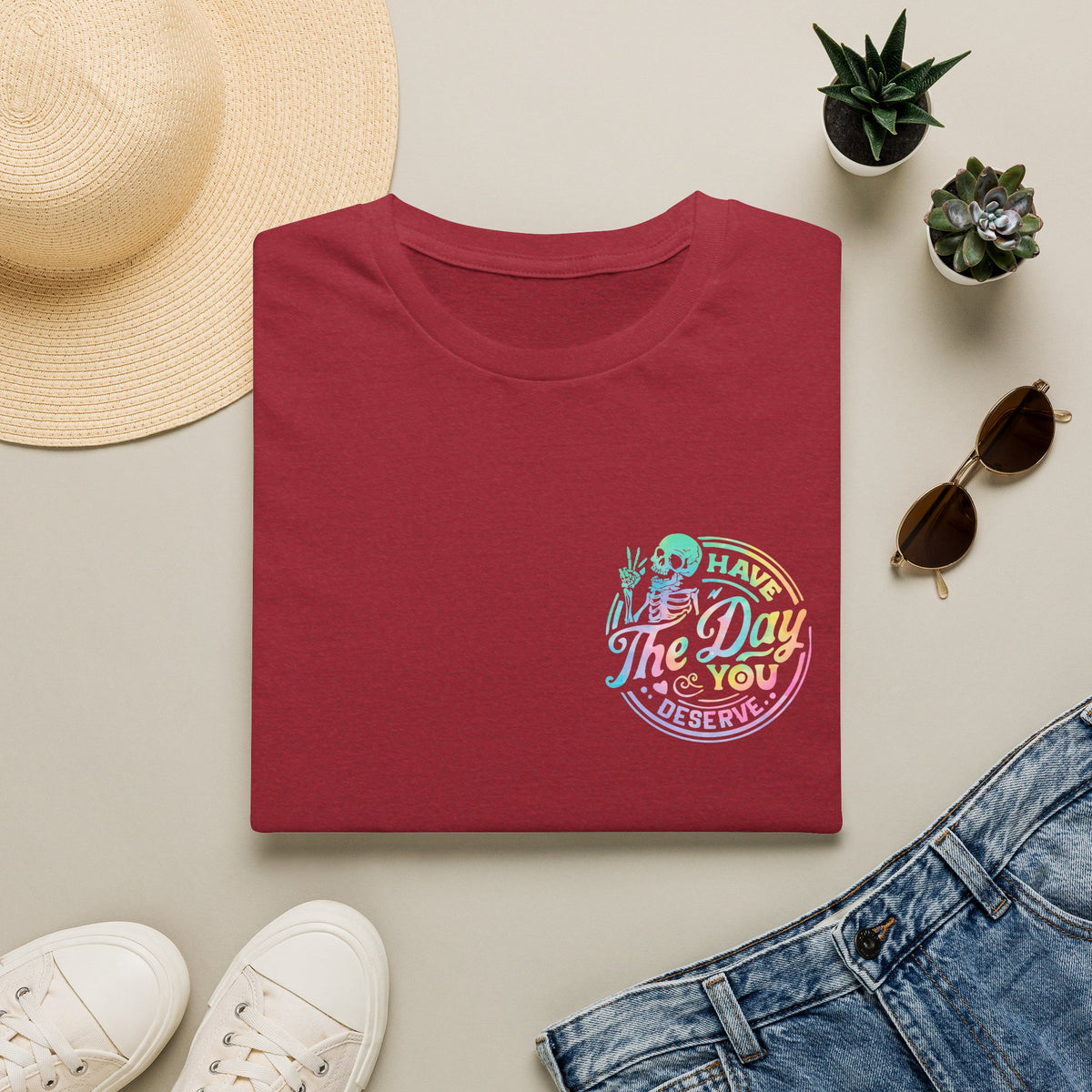 Pastel Have The Day You Deserve T-Shirt