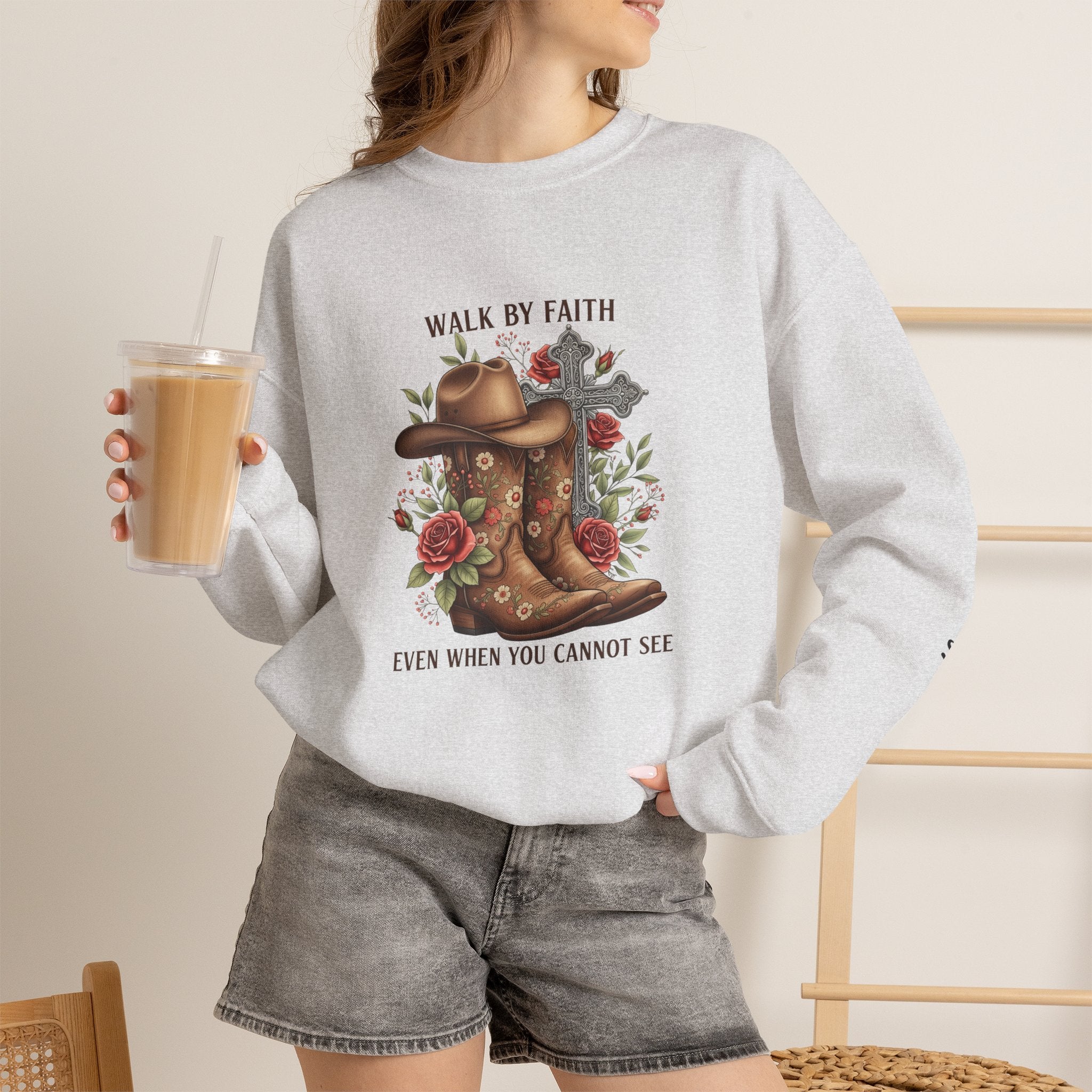 Faith Cowboy Boots Sweatshirt — "Walk by Faith, Even When You Cannot See" Christian Crewneck