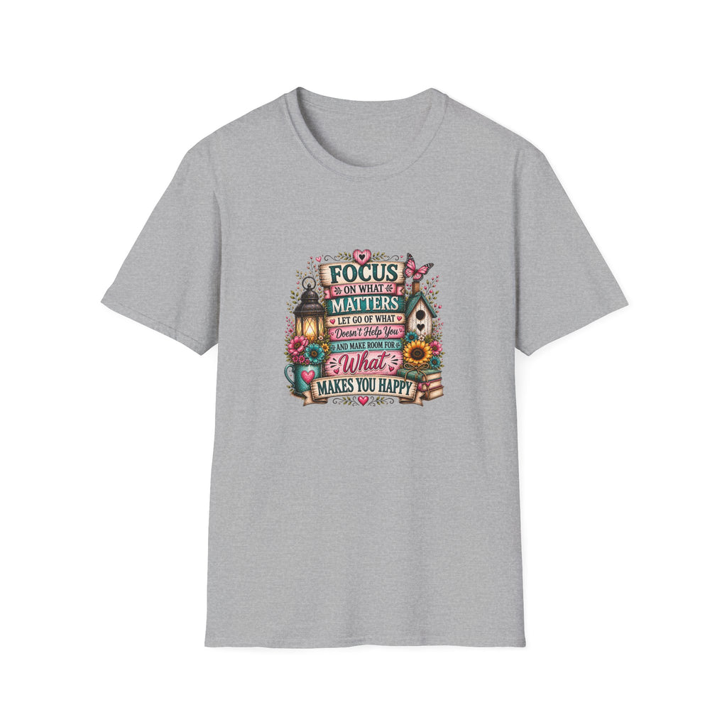 Focus on What Matters Floral T-Shirt — Inspirational Motivational Gift for Women Tee