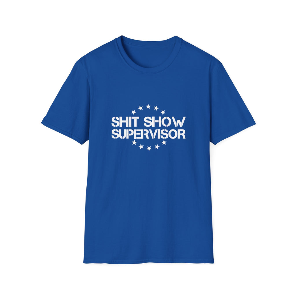 Shit Show Supervisor T-Shirt — Funny Sarcastic Gift for Her Work Humor Graphic Tee
