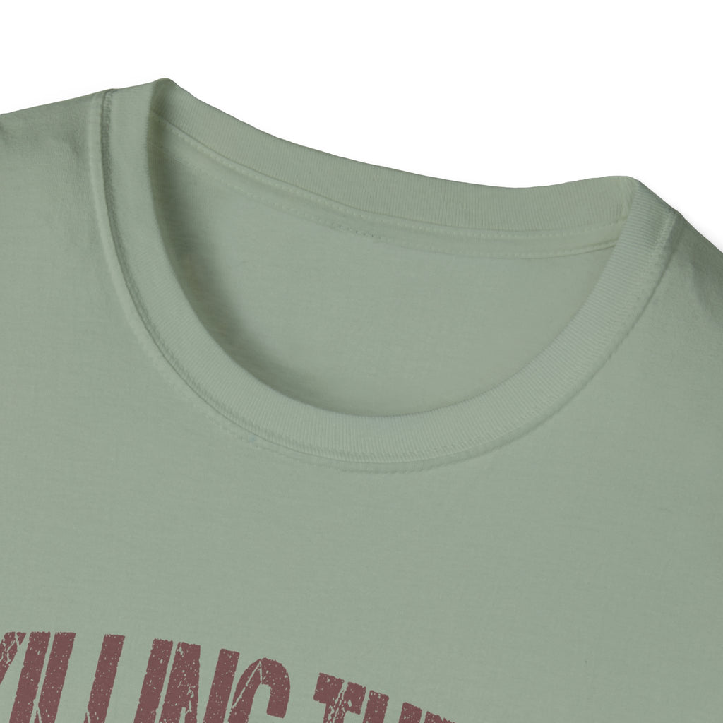 Killing Them With Kindness T-Shirt — Funny Motivational Gift for Women Vintage Tee