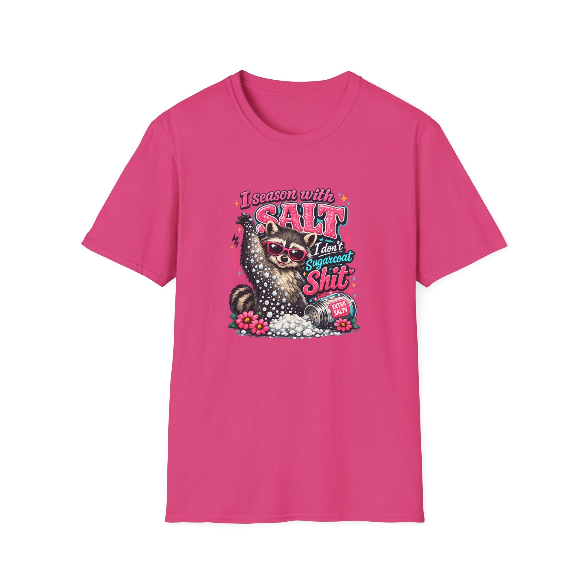 I Season With Salt I Don't Sugarcoat T-Shirt — Funny Sarcastic Gift for Women