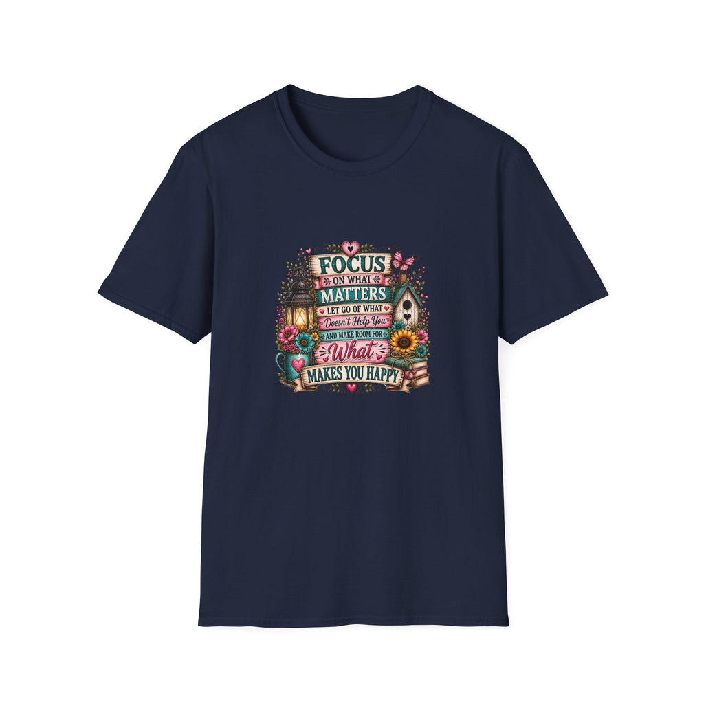 Focus on What Matters Floral T-Shirt — Inspirational Motivational Gift for Women Tee