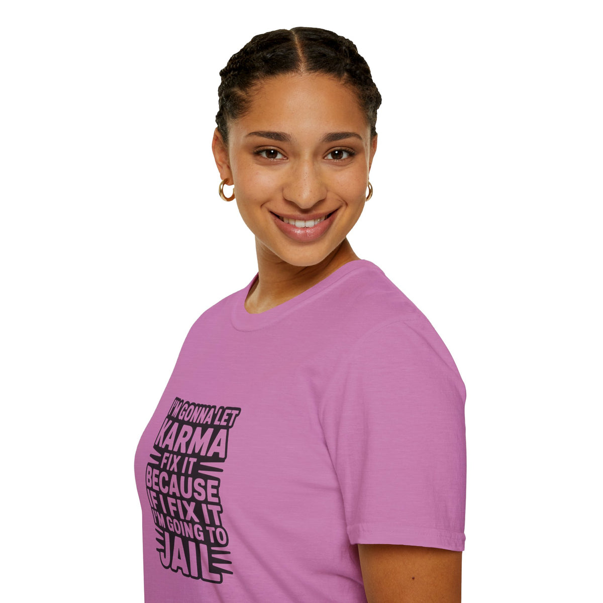 I'm Gonna Let Karma Fix It T-Shirt Funny Sarcastic Graphic Tee