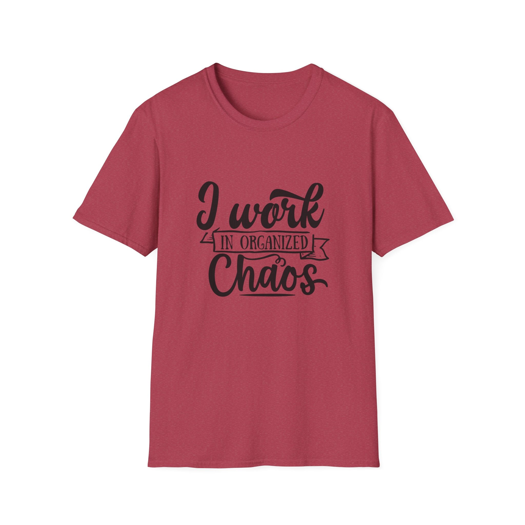 I Work in Organized Chaos T-Shirt — Funny Teacher & Mom Gift Sarcastic Graphic Tee