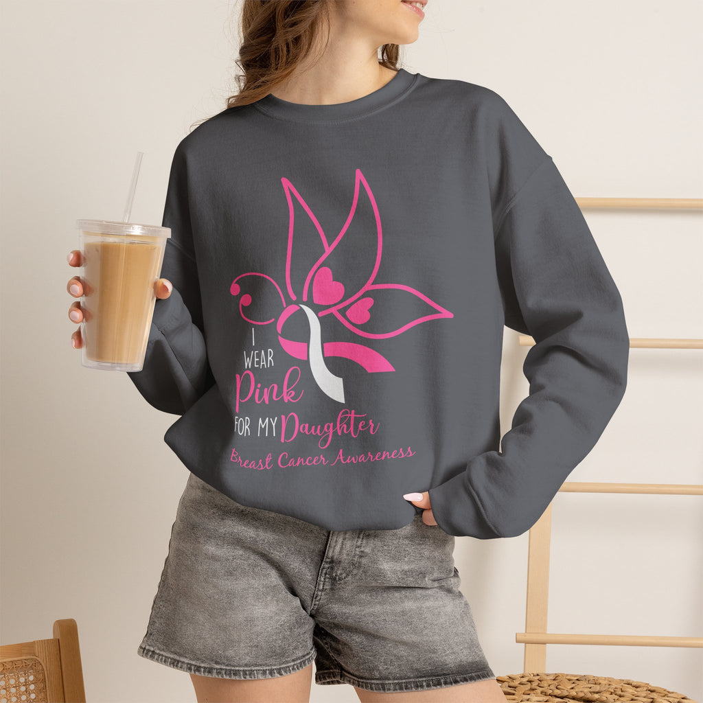 I Wear Pink for My Daughter Breast Cancer Sweatshirt