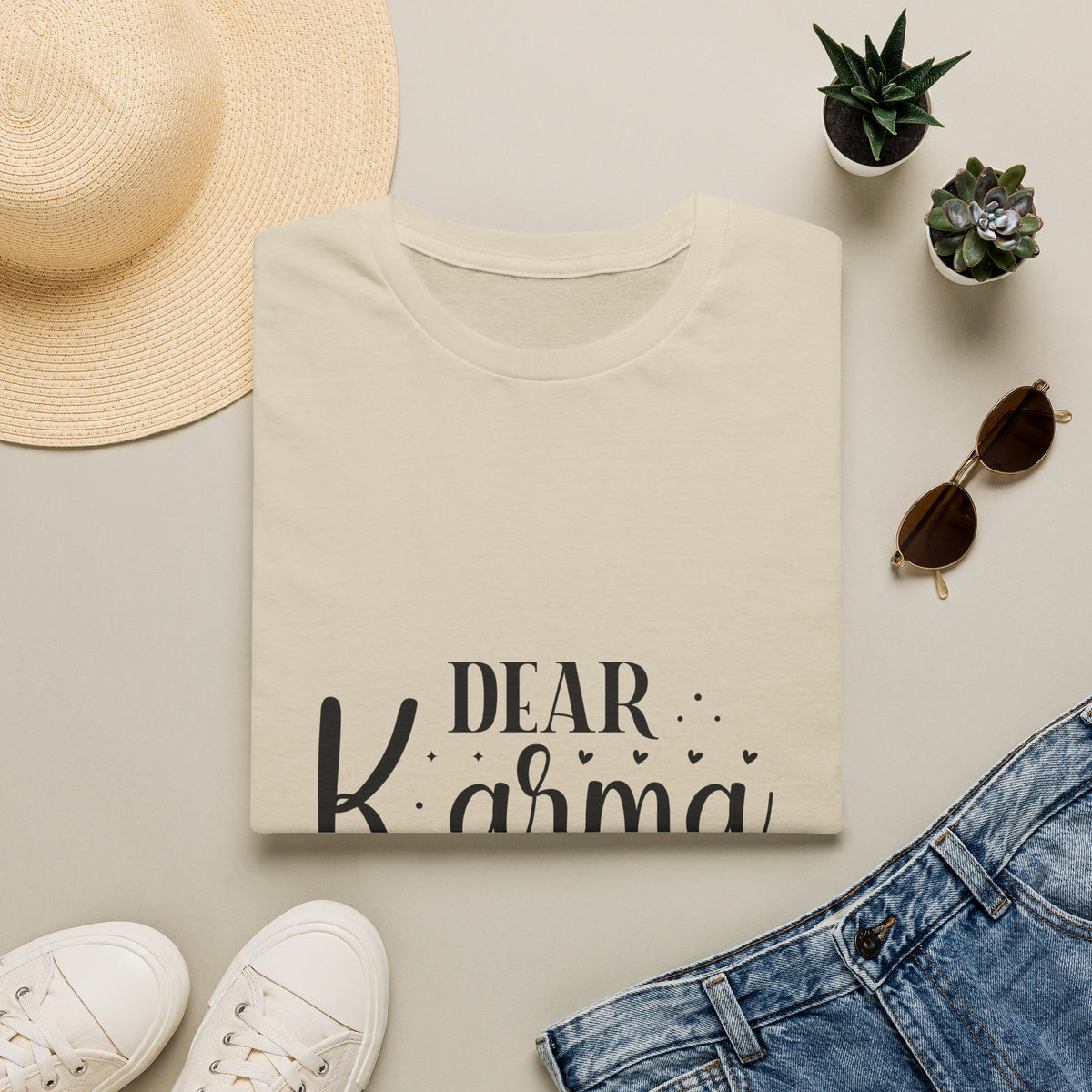 Dear Karma T-Shirt Funny Sarcastic Tee