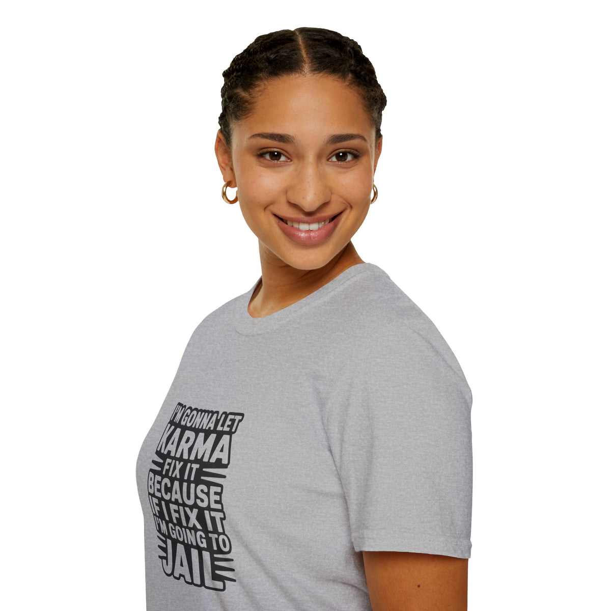 I'm Gonna Let Karma Fix It T-Shirt Funny Sarcastic Graphic Tee