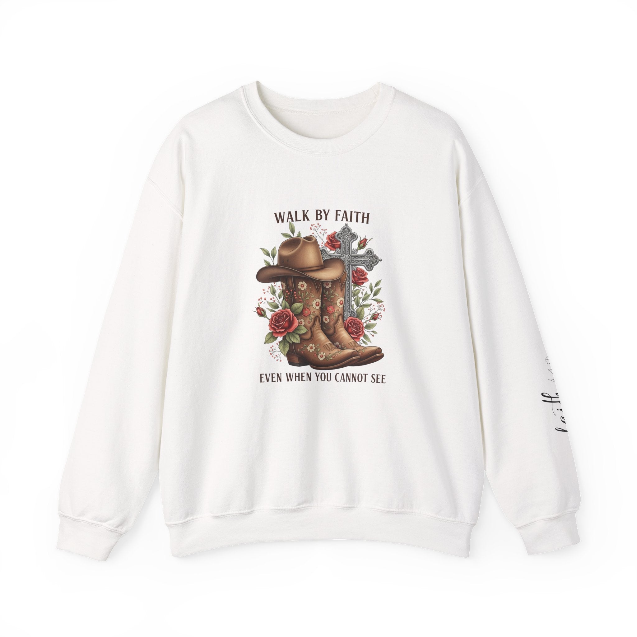 Faith Cowboy Boots Sweatshirt — "Walk by Faith, Even When You Cannot See" Christian Crewneck