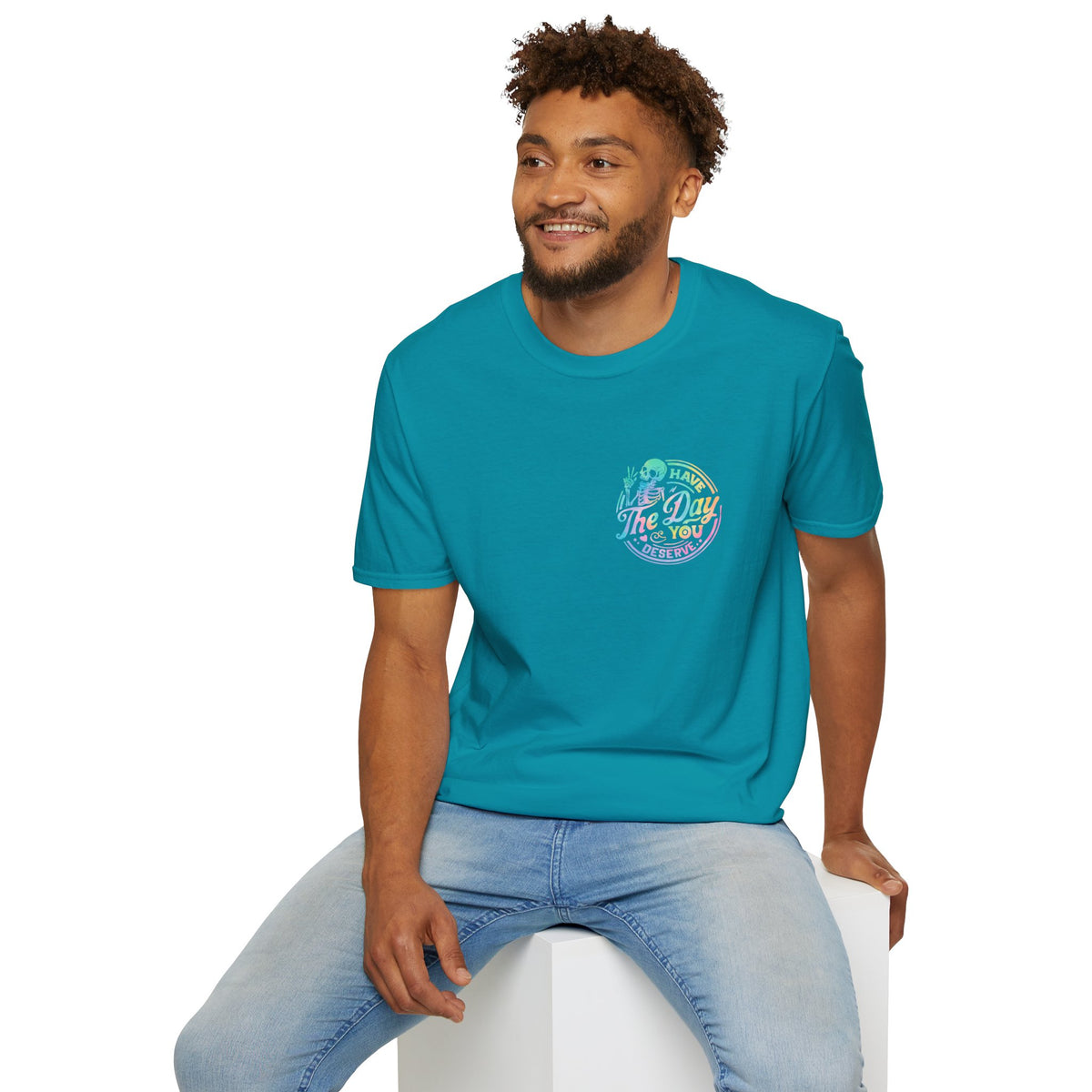 Pastel Have The Day You Deserve T-Shirt