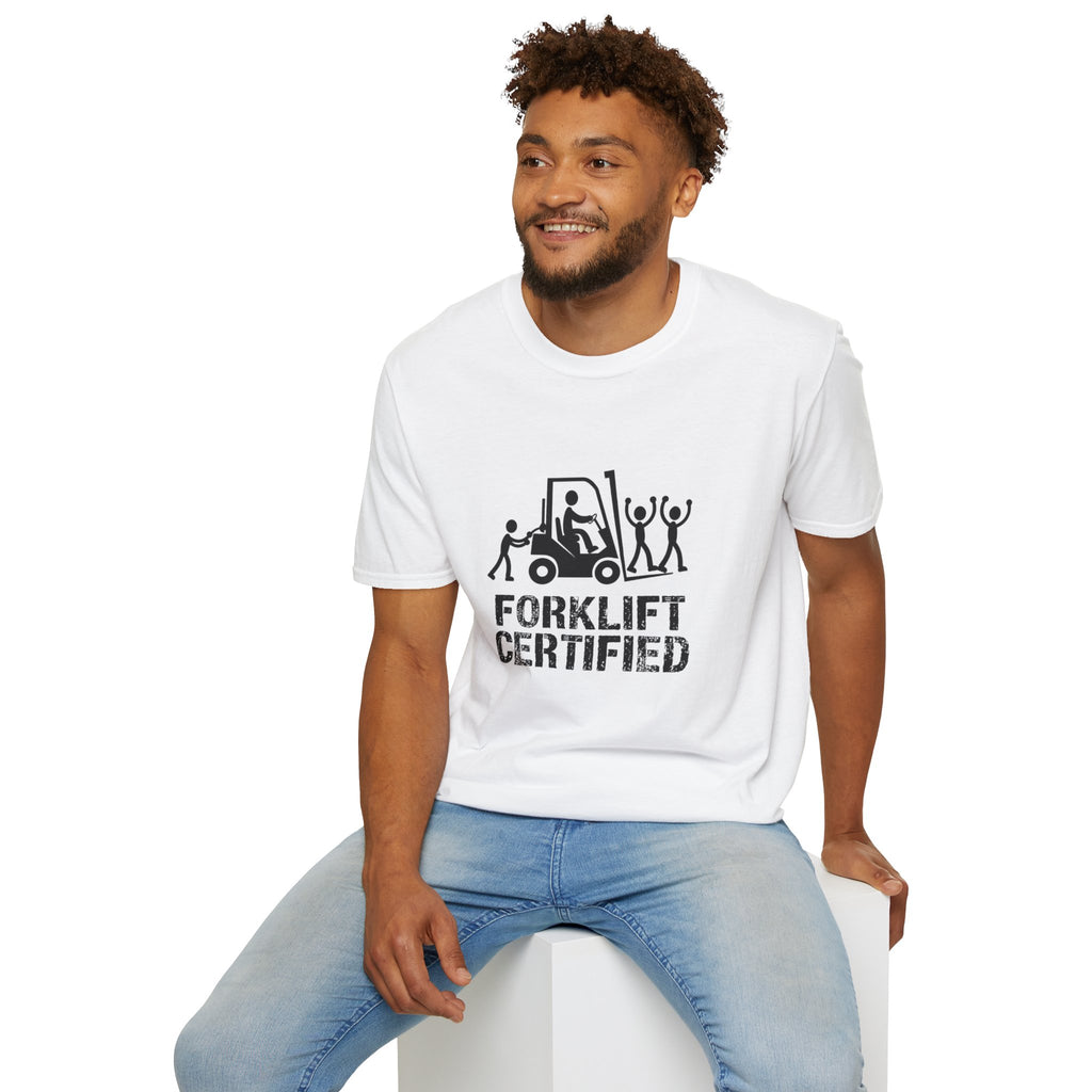 Forklift Certified T-Shirt — Funny Industrial Workplace Tee for Forklift Operators