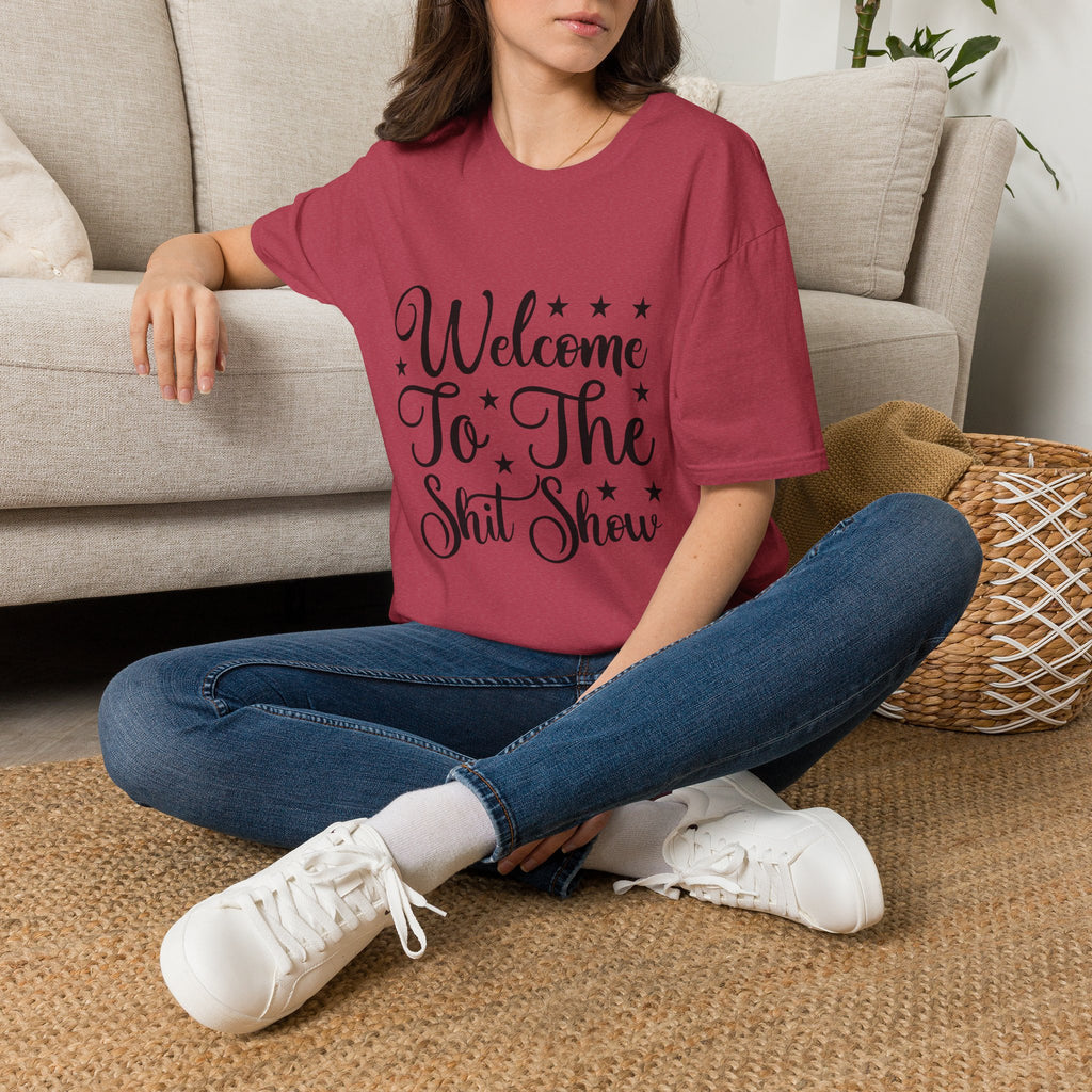 Welcome to the Shit Show T-Shirt