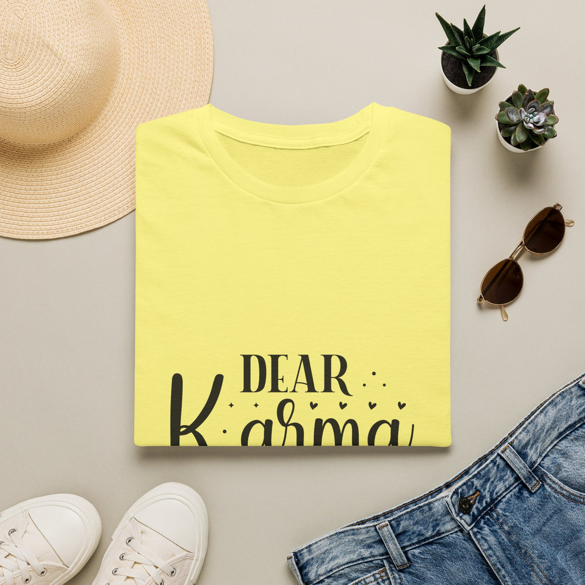 Dear Karma T-Shirt Funny Sarcastic Tee