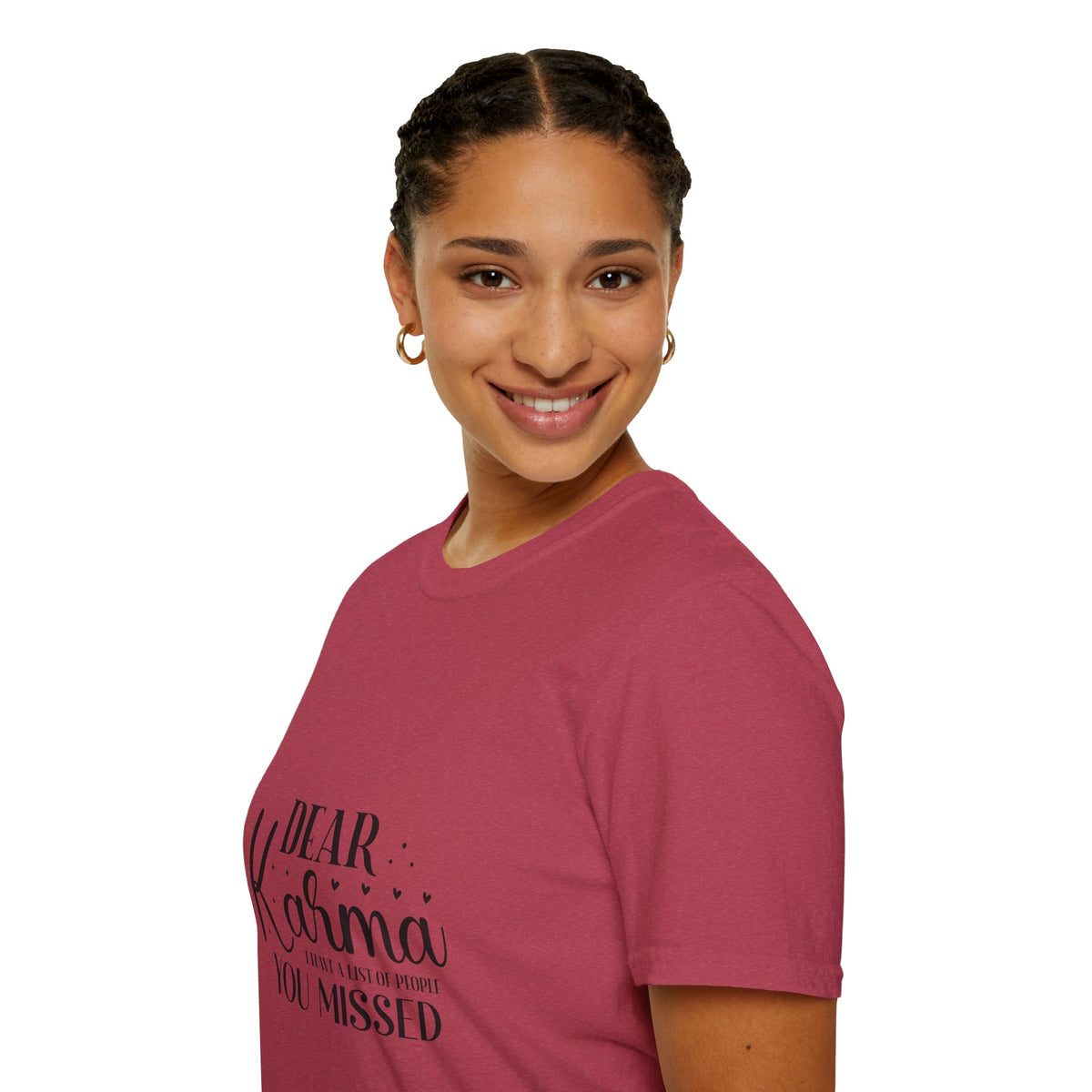 Dear Karma T-Shirt Funny Sarcastic Tee