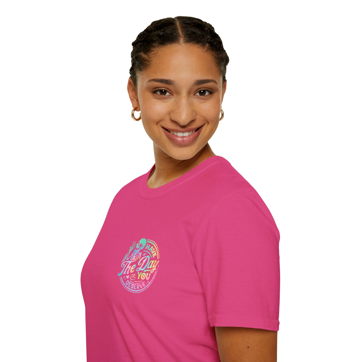 Pastel Have The Day You Deserve T-Shirt