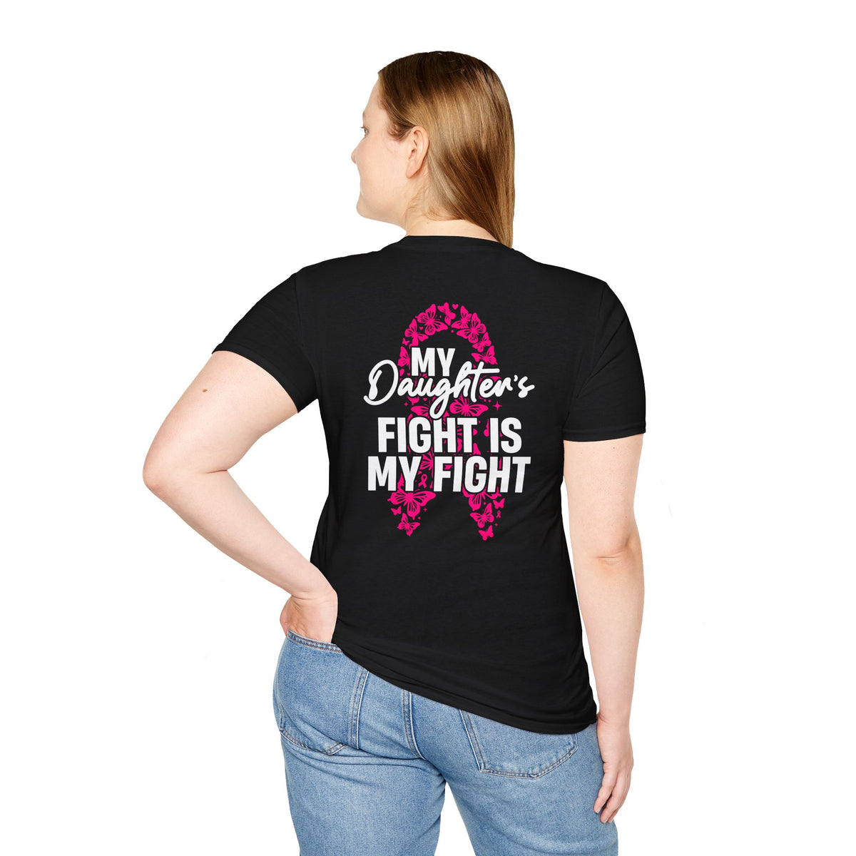 Breast Cancer Support T-Shirt - My Daughter's Fight Is My Fight