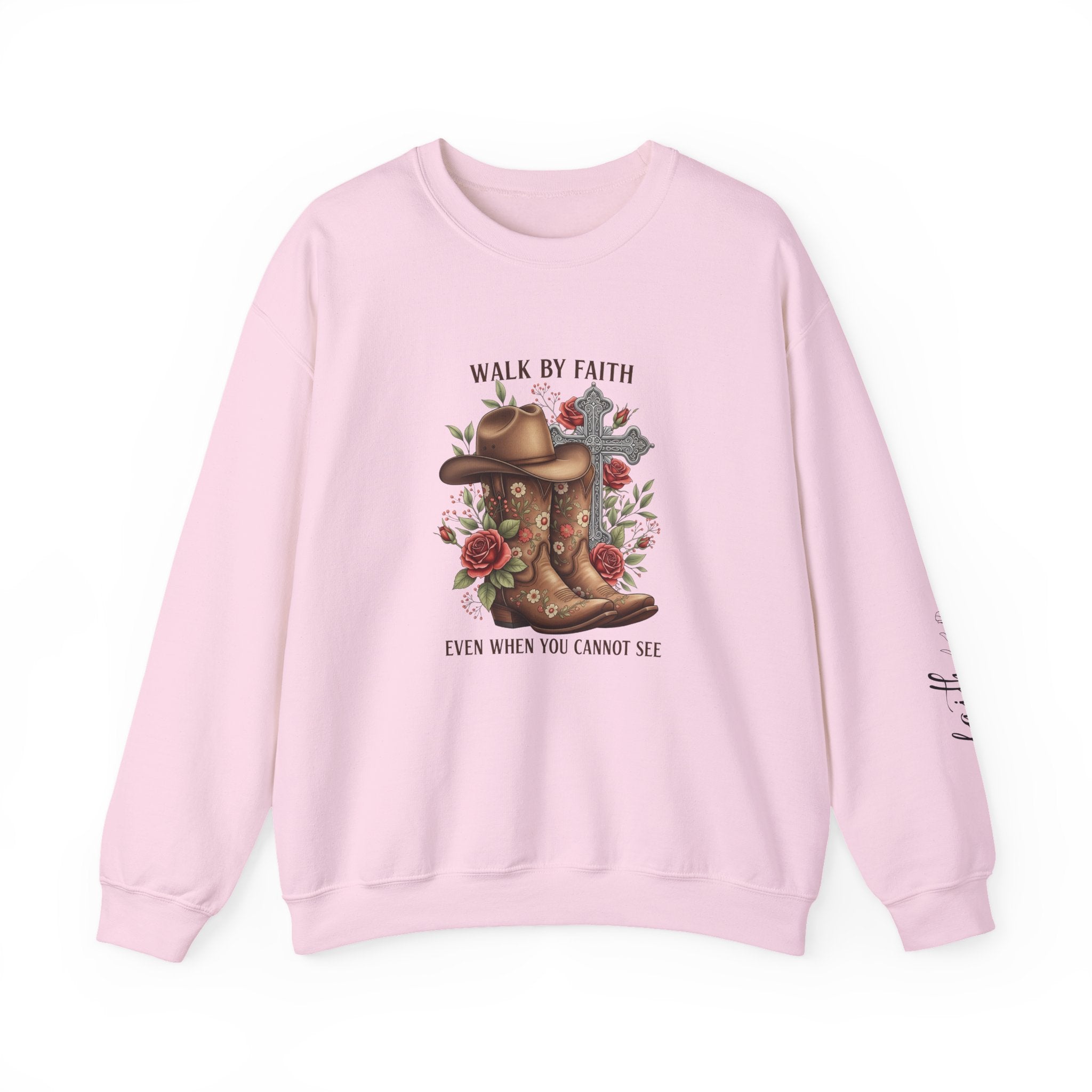 Faith Cowboy Boots Sweatshirt — "Walk by Faith, Even When You Cannot See" Christian Crewneck