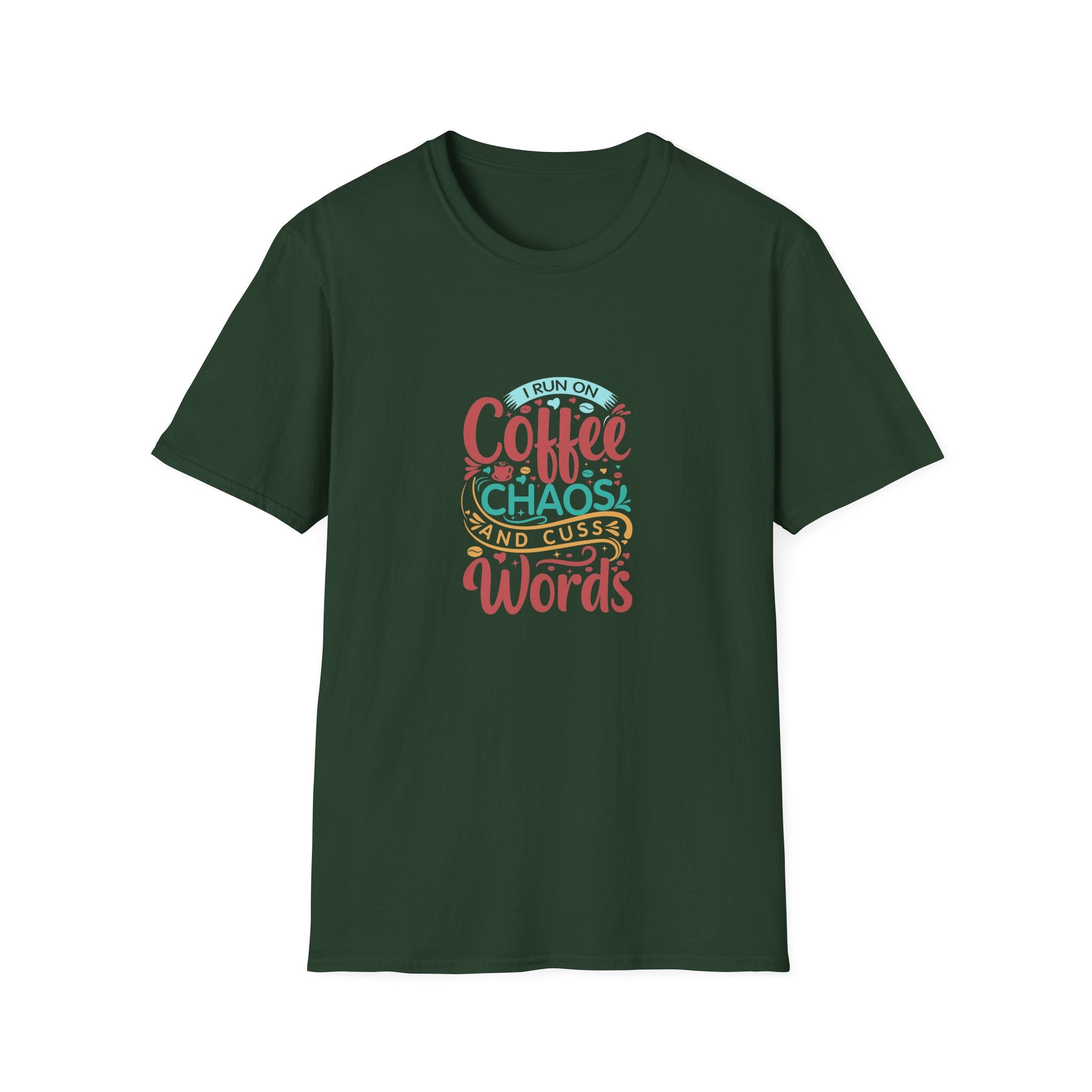 I Run on Coffee Chaos and Cuss Words T-Shirt — Funny Gift for Her Sarcastic Mom Tee